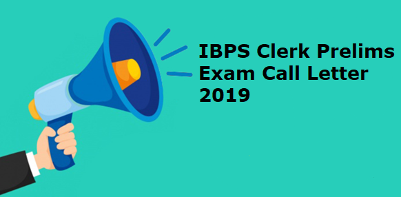 IBPS Clerk Call Letter